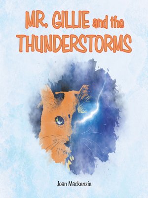 cover image of Mr. Gillie and the Thunderstorms
